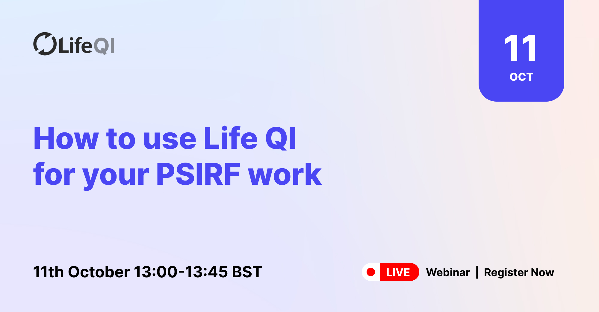 How to use Life QI for your PSIRF work - Webinar